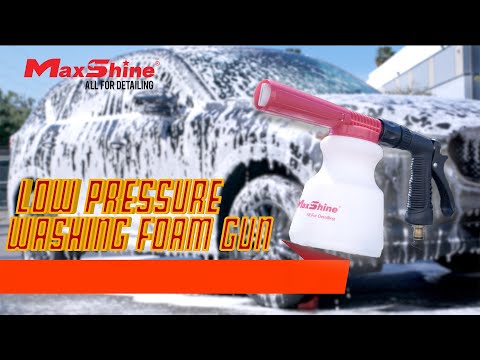 MAXSHINE - LOW PRESSURE FOAM GUN